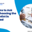 Questions To Ask Before Choosing The Best Dentist In Faridabad