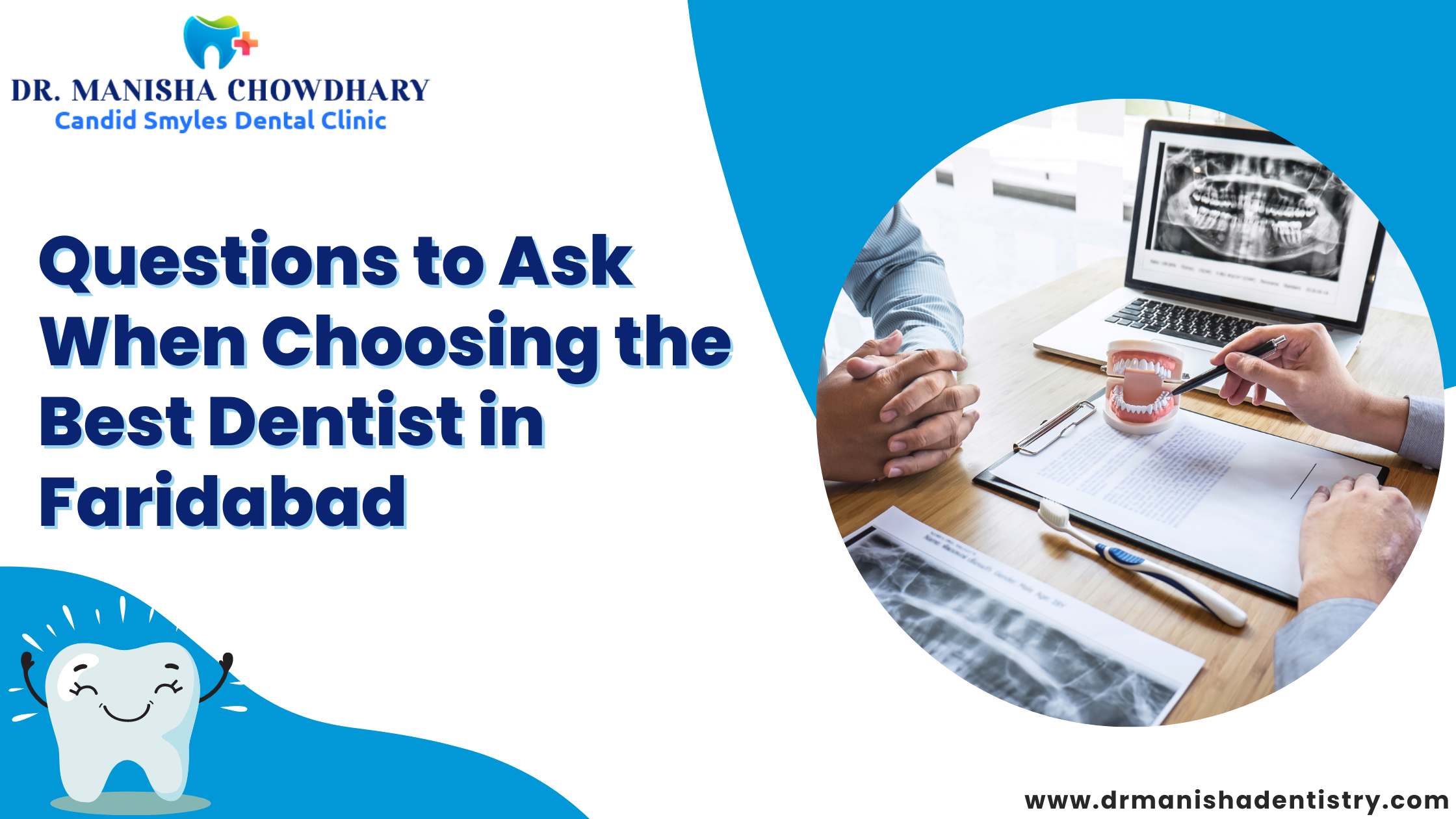 Questions To Ask Before Choosing The Best Dentist In Faridabad